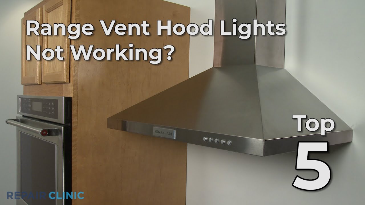 Allure Vent Hood Lights Not Working