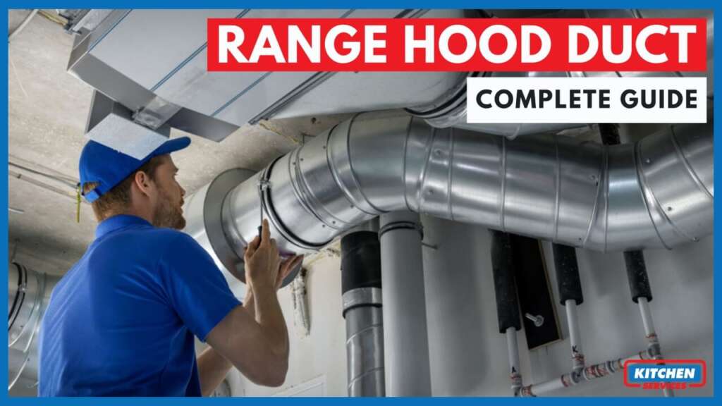 How to Clean Range Hood Duct