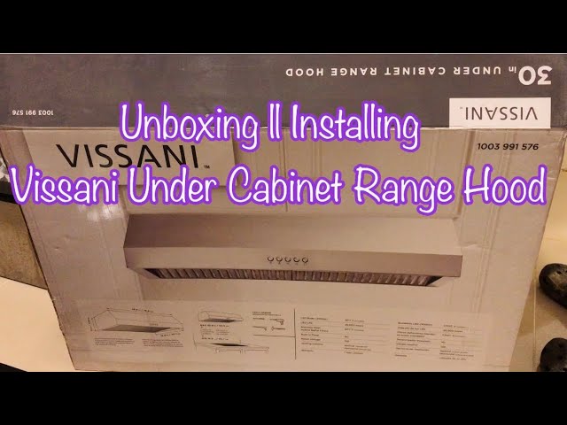 Vissani 30 Inch Range Hood Installation